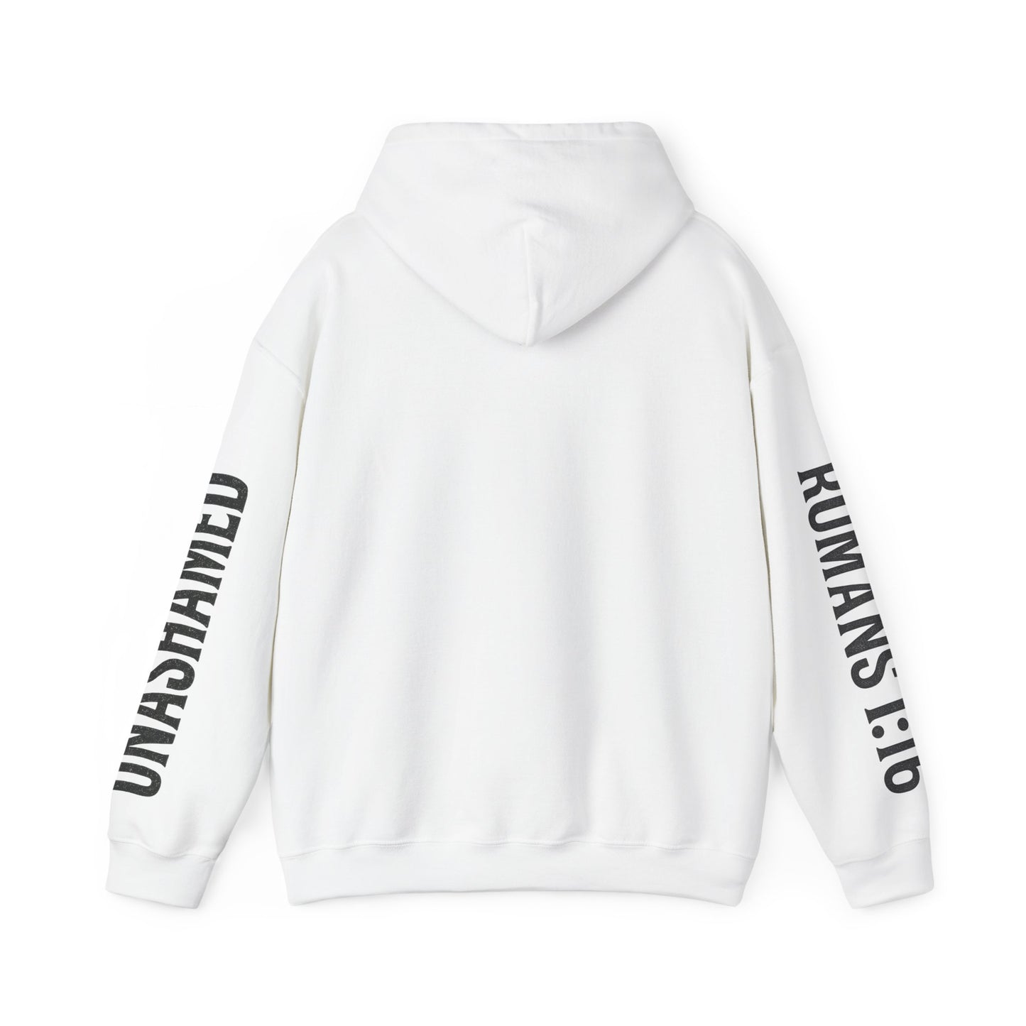 Unashamed/Romans 1:16 Hoodie