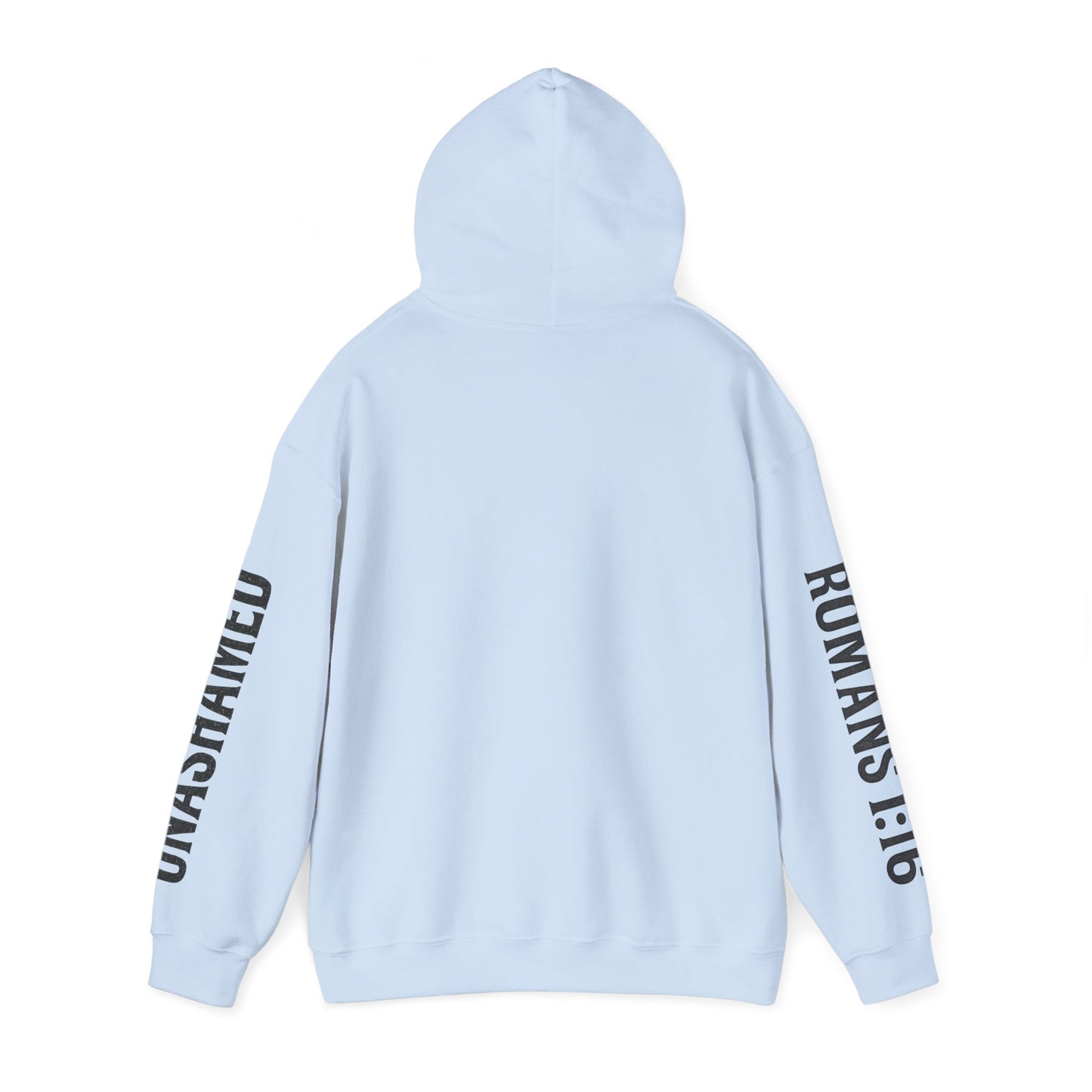 Unashamed/Romans 1:16 Hoodie