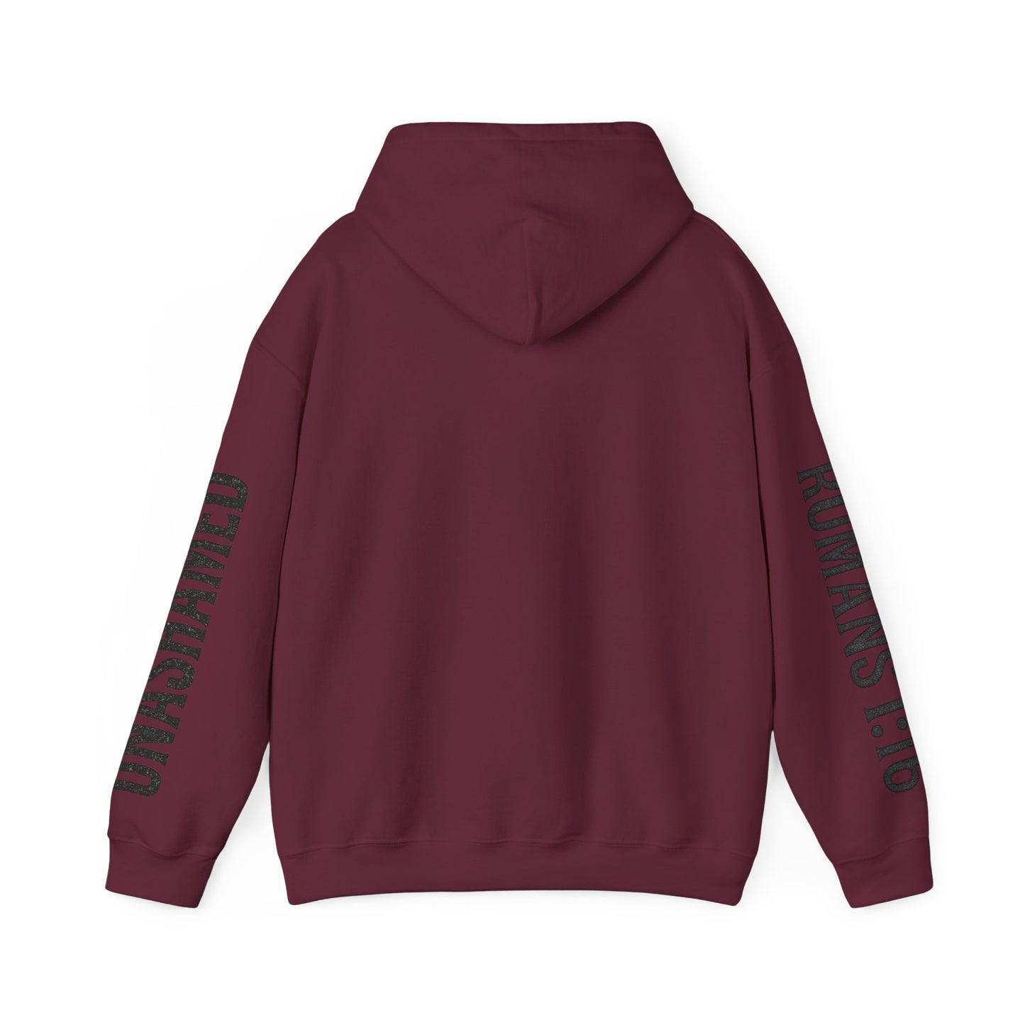 Unashamed/Romans 1:16 Hoodie