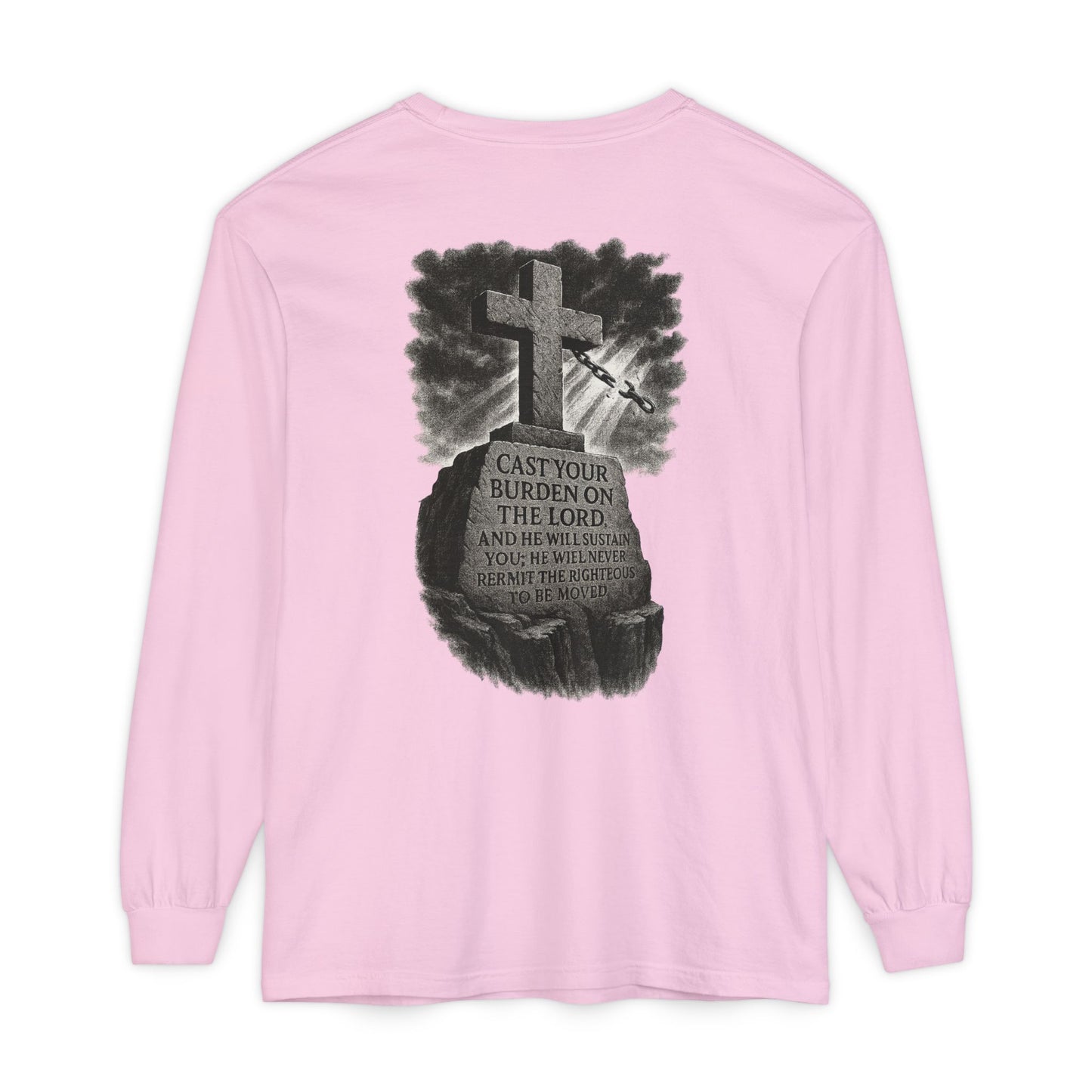 Cast Your Burden On The Lord Long Sleeve