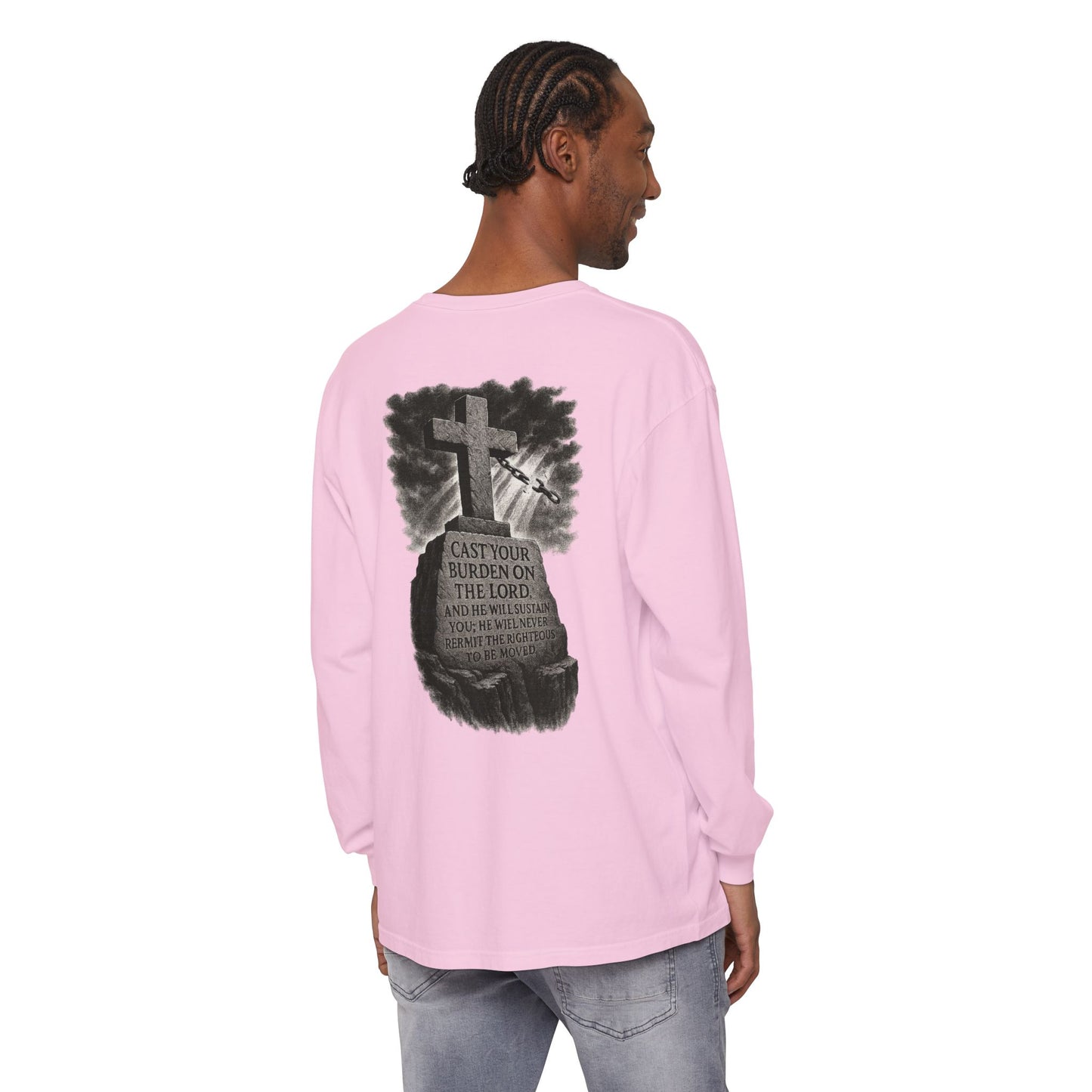 Cast Your Burden On The Lord Long Sleeve
