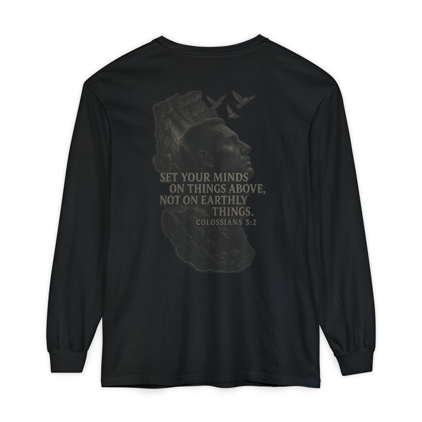 Set Your Minds on Things Above Long Sleeve