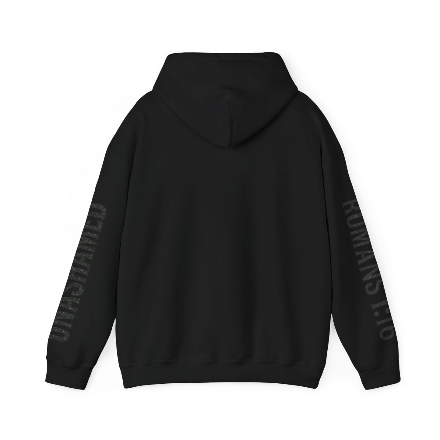 Unashamed/Romans 1:16 Hoodie