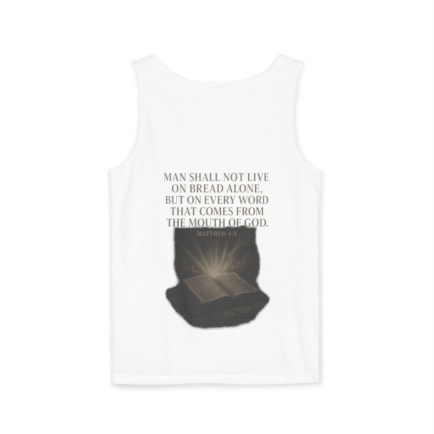 Man Shall Not Live On Bread Alone Tank Top