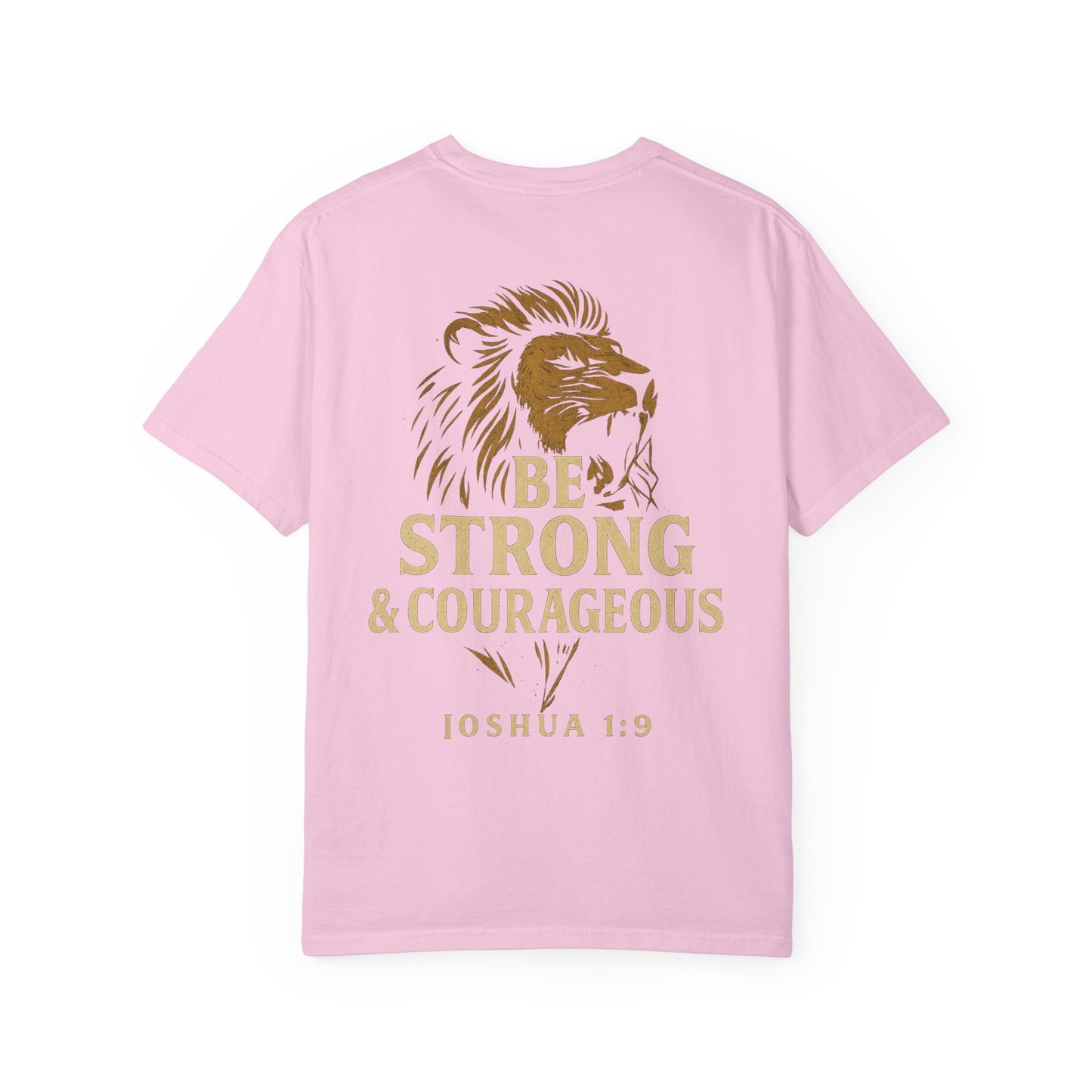 Be Strong and Courageous Short Sleeve