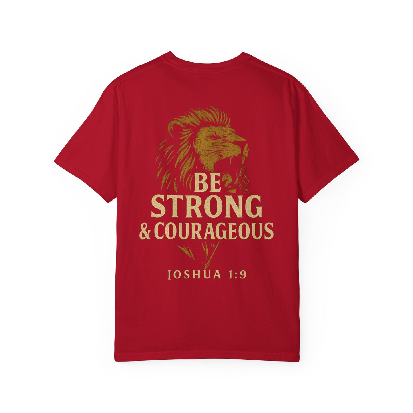Be Strong and Courageous Short Sleeve