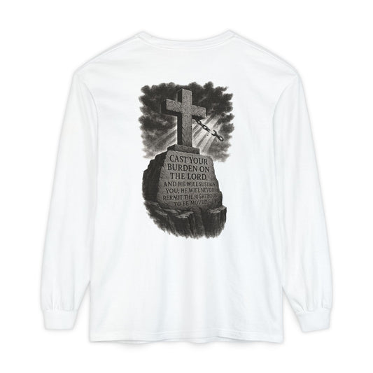 Cast Your Burden On The Lord Long Sleeve