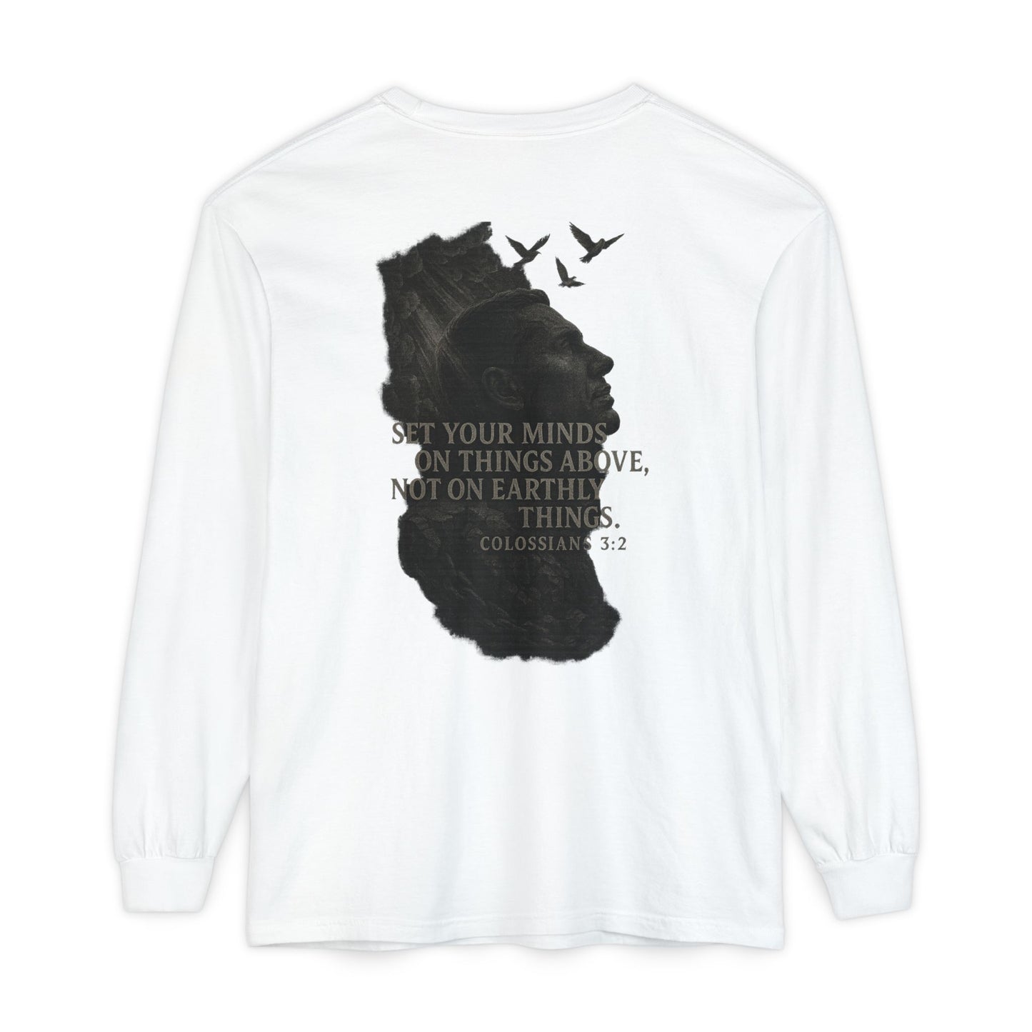 Set Your Minds on Things Above Long Sleeve