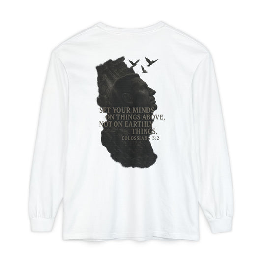 Set Your Minds on Things Above Long Sleeve