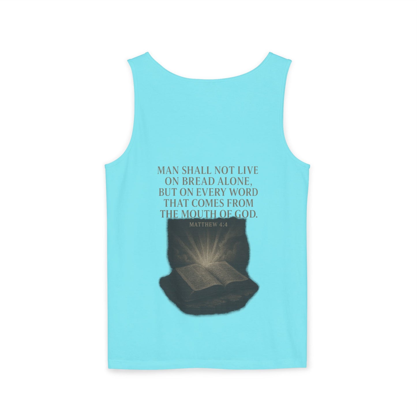 Man Shall Not Live On Bread Alone Tank Top
