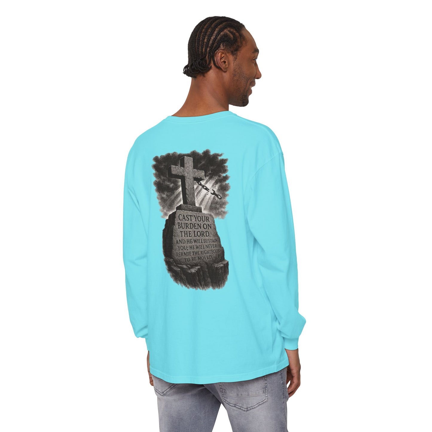 Cast Your Burden On The Lord Long Sleeve