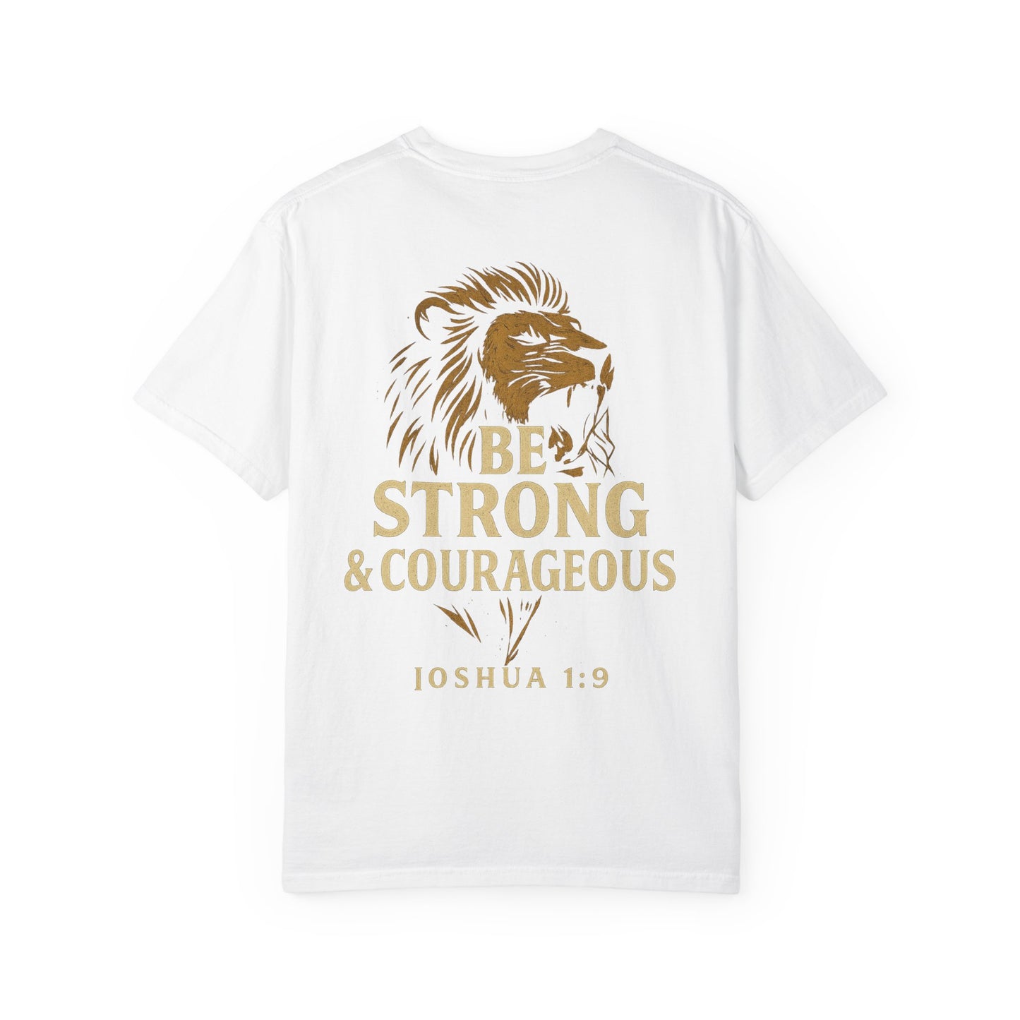 Be Strong and Courageous Short Sleeve